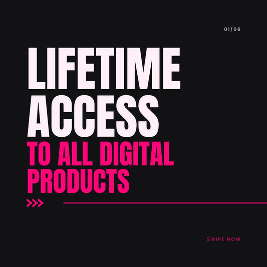 LIFETIME ACCESS
